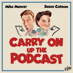 Carry On Up The Podcast by Mike Muncer