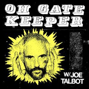 Oh Gatekeeper with Joe Talbot by Slack Panda Productions