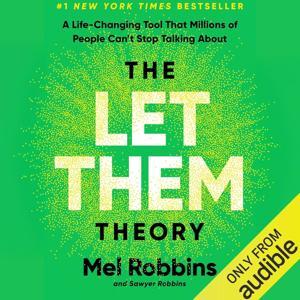The Let Them Theory by Mel Robbins, Book Summary, Podcast, English by Raghvendra Singh