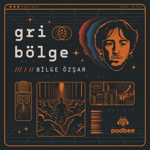 Gri Bölge by Podbee Media