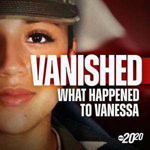 Vanished: What Happened to Vanessa by ABC News