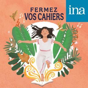 Fermez vos cahiers by INA
