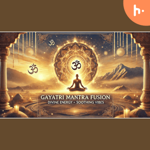 Gayatri mantra Fusion by Harry