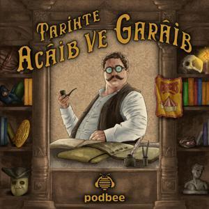 Tarihte Acaib ve Garaib by Podbee Media