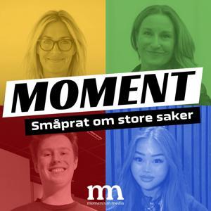 Moment - småprat om store saker by Momentum Media og Bauer Media