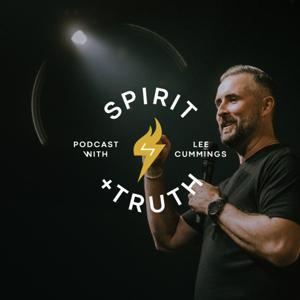 SPIRIT + TRUTH with Lee Cummings by Lee Cummings