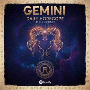 Gemini Horoscope Today - Daily Astrology Podcast by Gemini Horoscope Today