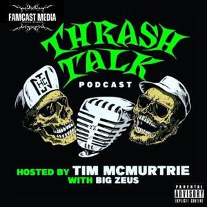 Thrash Talk Podcast by Thrash Talk Podcast