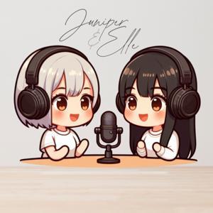 The Juniper and Elle Show by Juniper and Elle