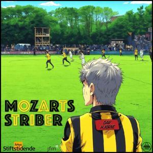 Mozarts Striber - en podcast om Aarhus Fremad by Århus Stiftstidende