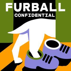 Furball Confidential by Furball Confidential