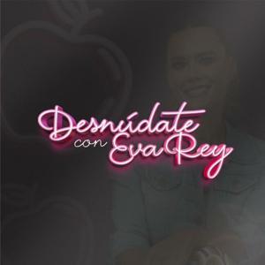 Desnúdate Con Eva by Desnúdate Con Eva