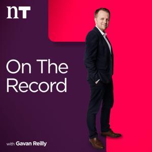 On The Record with Gavan Reilly Highlights by Newstalk