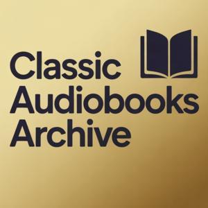 Classic Audiobooks Archive by The Forbidden Knowledge Network
