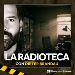 La Radioteca con Dieter Brandau by esRadio