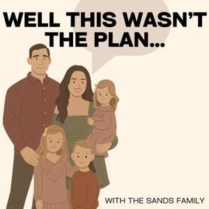 Well This Wasn't The Plan! by Carson and Teran Sands