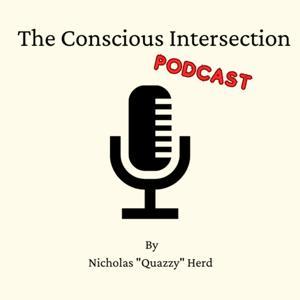 The Conscious Intersection Podcast by Nicholas Herd