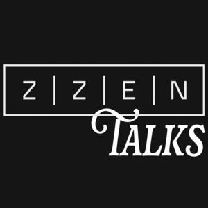 ZZEN Talks by René ZZ