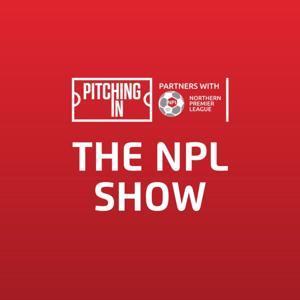 The NPL Show | The official Northern Premier League podcast by Northern Premier League