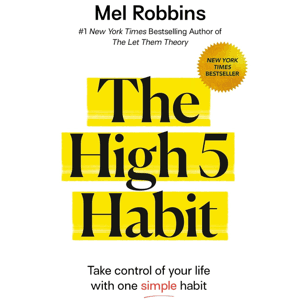 The High 5 Habit by Mel Robbins, Book Summary, Podcast, English by Raghvendra Singh
