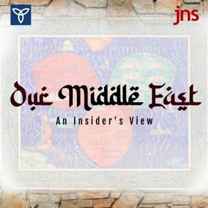 Our Middle East: An Insider's View by JNS Podcasts