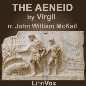 Aeneid, prose translation, The by Virgil (70 BCE - 19 BCE) by Audiobooks On Line