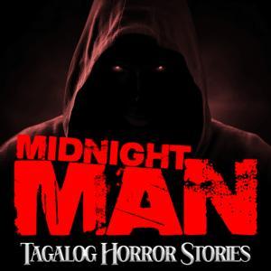 Midnight Man - Tagalog Horror Stories by Mac Frank