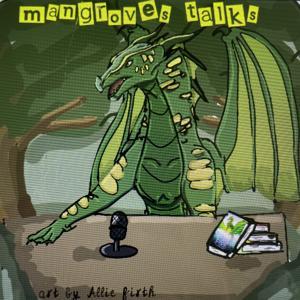 Mangrove Talks: A Wings of Fire podcast by ~Mangrove~