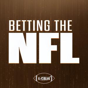 Betting the NFL by LGRN (Let's Get Ready Network)