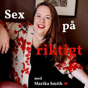 Sex på riktigt - med Marika Smith by Marika Smith