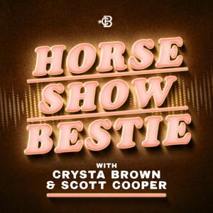 Horse Show Bestie by Crysta Brown