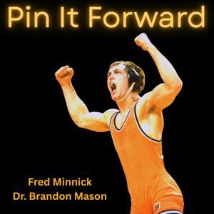 Pin It Forward by Fred Minnick
