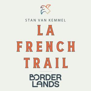La French Trail by Stan Van Kemmel