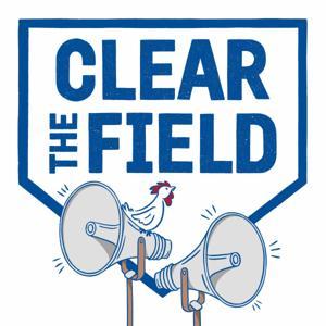 Clear the Field Podcast by Paul Jackson and Ted Walker