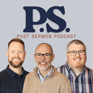 P.S. Post Sermon Podcast by Wes McAdams