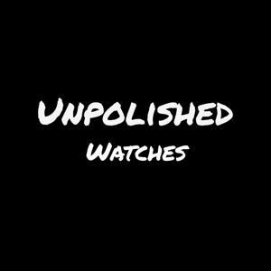 Unpolished Watches by Unpolished
