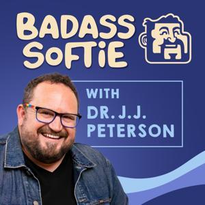 Badass Softie by Dr. J.J. Peterson