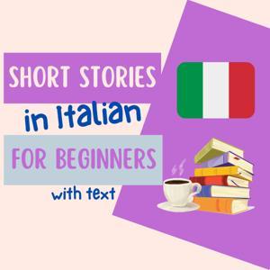 Short Stories in Italian for Beginners by Daily Italian with Elena