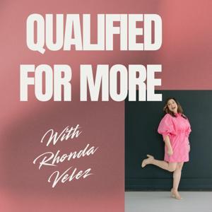 Qualified For More by Rhonda Velez