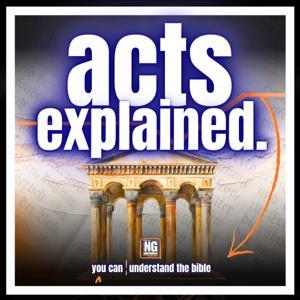 Acts Explained: A Bible Study by Dr. Toby Holt