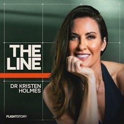 The Line with Dr Kristen Holmes by The Line