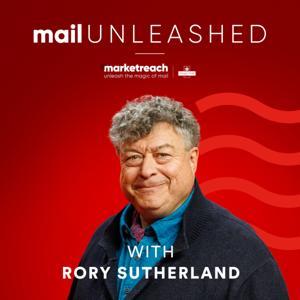 Mail Unleashed with Rory Sutherland by Marketreach