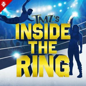 TMZ's Inside The Ring by TMZ