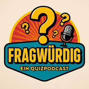 Fragwürdig - Ein Quiz-Podcast by Tim Hopmann
