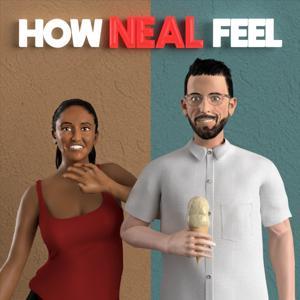 How Neal Feel by Neal Brennan