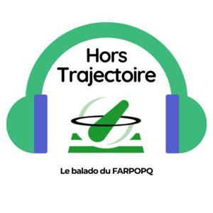 Hors Trajectoire by FARPOPQ