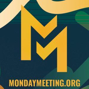 Monday Meeting by Monday Meeting