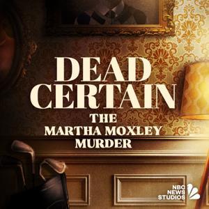 Dead Certain: The Martha Moxley Murder by NBC News Studios