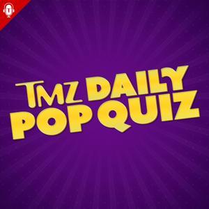 TMZ Pop Quiz by TMZ