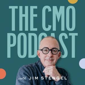 The CMO Podcast by vYve & Jim Stengel